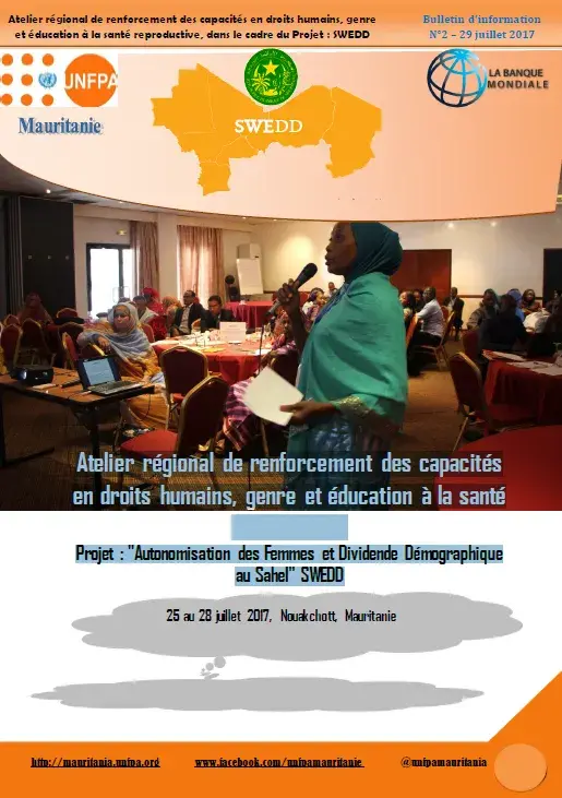 Bulletin d'information N°2 : Atelier régional de renforcement des capacités en droits humains, genre et éducation à la santé reproductive Projet : "Autonomisation des Femmes et Dividende Démographique au Sahel" SWEDD